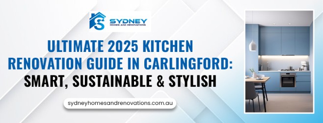 Kitchen Renovation Guide in Carlingford